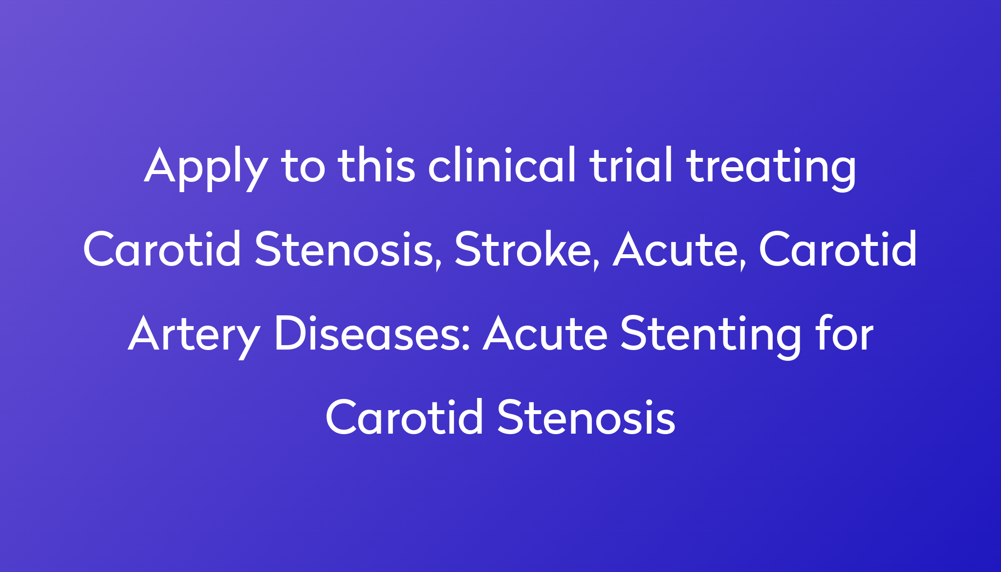 acute-stenting-for-carotid-stenosis-clinical-trial-2023-power